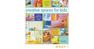 Creative spaces for kids - hardcover book