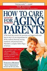 How to care for aging parents - softcover book