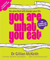 You are what you Eat - Dr Gillian McKeith