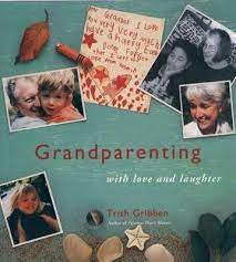 Grandparenting with love and laughter - Trish Gribben