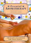 Essential Aromatherapy - Carole McGilvery and Jim Reed