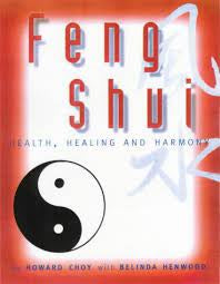 Feng Shui by Howard Choy with Belinda Henwood Softcover Book