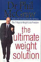 Dr Phil Mcgraw the ultimate weight solution - paperback