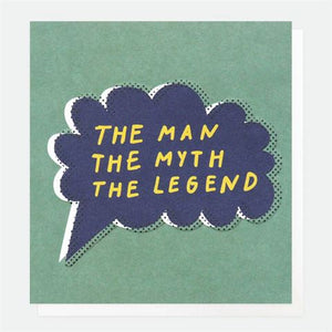 Caroline Gardner - Man Myth Legend - Birthday Card