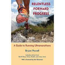 Relentless forward Progress Book by Bryon Powell