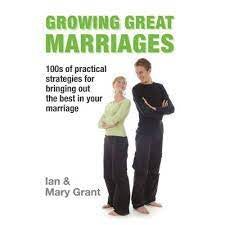 Growing Great Marriages - Ian & Mary Grant