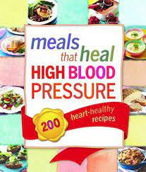 Meals that heal High Blood Pressure by Readers Digest