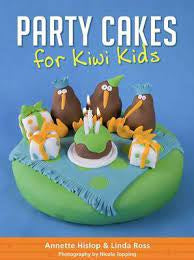 Party Cakes for Kiwi Kids book by annette Hislop & Linda Ross